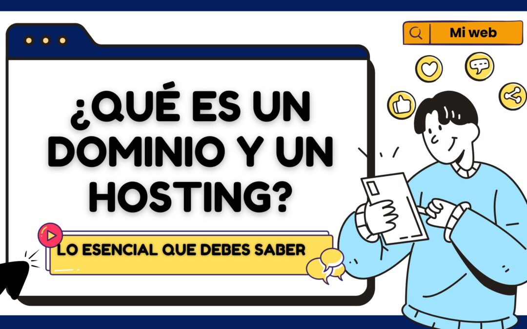 QUÉ ES UN DOMINIO Y UN HOSTING