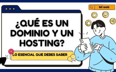 QUÉ ES UN DOMINIO Y UN HOSTING