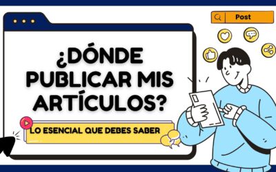 Las Mejores Redes Sociales para Compartir tus Artículos