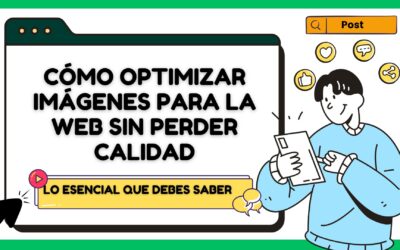 Cómo Optimizar Imágenes para la Web sin Perder Calidad
