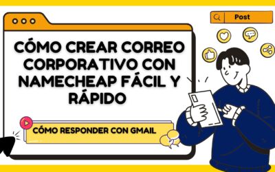 Cómo Crear Correo Corporativo con NAMECHEAP FÁCIL y RÁPIDO PASO A PASO 2025 Cómo Responder con GMAIL